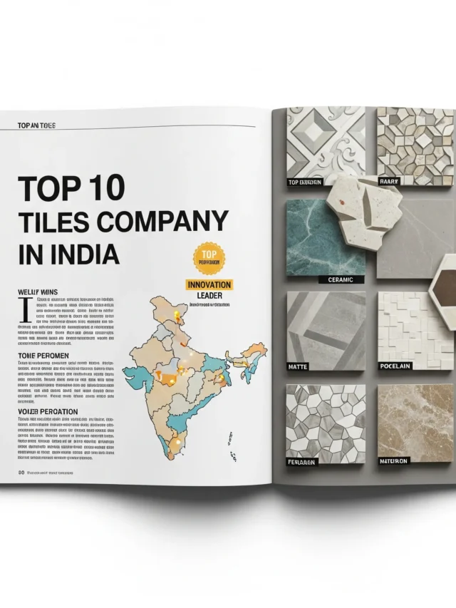 Top 10 Tiles Company in India